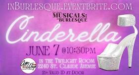 Cinderella: In Burlesque