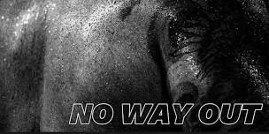 No Way Out