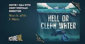 Picture NL's screening of Hell or Clean Water