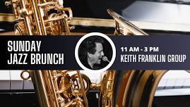 Sunday Jazz Brunch: Keith Franklin Group