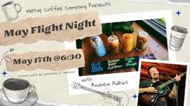 Hilltop Coffee Company Presents: May Flight Night with Andrew Adkins