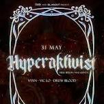 Il Brutto & Blackout presents: Hyperaktivist (GER)