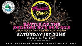 MUSCIAL BINGO - BATTLE OF THE DECADES 80'S, 90'S, 00'S