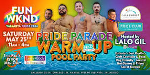 Warm-Up Pride Parade - Pool Party at Pool Club PV at Casa Cupula