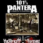 101% Pantera + Hellbent Forever