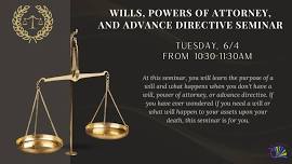 Wills, Power of Attorney, and Advance Directive Seminar