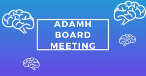 ADAMH Board Meeting