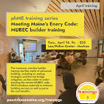 Meeting Maine’s Energy Code – Machias MUBEC training