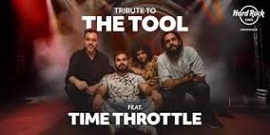 Tribute to The Tool Ft. Time Throttle