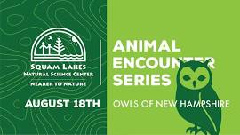 Animal Encounter Series: Owls of New Hampshire