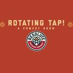 Rotating Tap Comedy @ Resolute Brewing Tap & Cellar