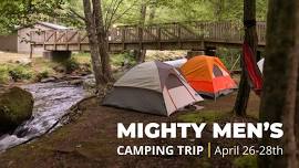 Mighty Men’s Camping trip