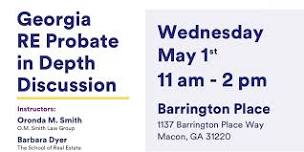 Georgia RE Probate in Depth Discussion