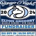 BINGO Fundraiser - Elton Gregory Middle School Promotion