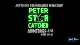 Auditions: Peter and the Starcatcher-Advanced Performance Workshop