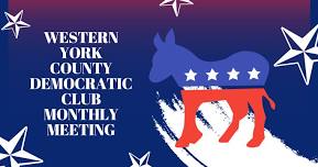 Western York County Democratic Club Monthly Meeting