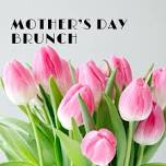 Mother's Day Brunch