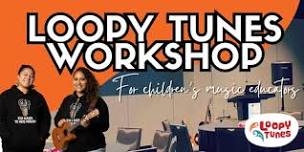 Loopy Tunes Workshop [Dunedin]