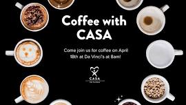 Coffee with CASA