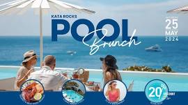 Kata Rocks Pool Brunch | Saturday, 25th May!