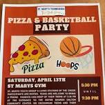 St. Mary's Youth Group Pizza & Basketball Party