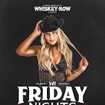 Friday Night @ Whiskey Row Gilbert