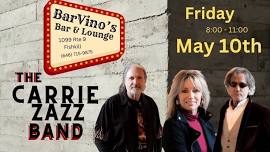 The Carrie Zazz Band Returns to BarVino’s