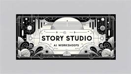 Story Studio's AI Workshop