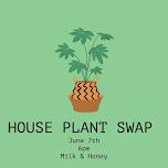 House Plant Swap