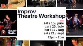 Subject to Change Improv Troupe: Improv Theatre Workshop Series