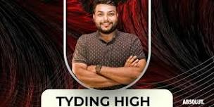 Tyding High featuring Dj Deepak at Tyd (Hennur)