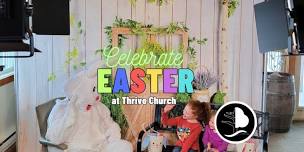 Resurrection Sunday Easter at Thrive Church