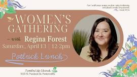 Women's Gathering with Regina Forest