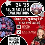 Top Dawg Elite All Star Team Evaluations