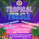 Tropical Tussle - Beet City Bombers Home Game