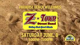 Z-Town Street Band Live at Paradise Island