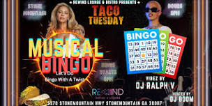 Musical Bingo & Taco Tuesday @Rewind Stone Mountain