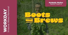 Boots & Brews: Invasive Weed Removal Workday