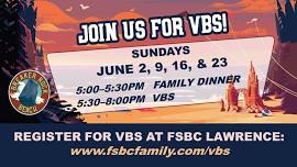 VBS @ FSBC LAWRENCE