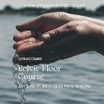 Pelvic Floor Course