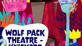 Wolf Pack Theatre - Knickers (Sharing & Q&A)