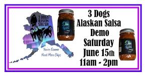 3 Dogs Alaskan Salsa Sampling