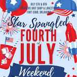 Star Spangled 4th of July Weekend! 