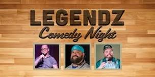 Legendz Comedy Night