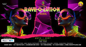 RAVE-O-LUTION 0.1 | MAR 29TH - 31ST | KASOL