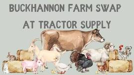 Buckhannon Farm Swap @ Tractor Supply Co.