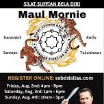 Maul Mornie, First time Ever in Dallas,  3-Day Seminar Aug 02-04