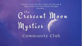 The Crescent Moon Mystics Community Club-Mastering Manifestation Course