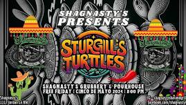 CINCO DE MAYO@The Shag w/Sturgill's Turtles