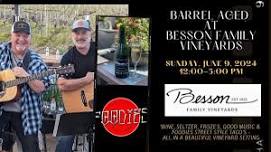 Barrel Aged Acoustic Duo at Besson Family Vineyards